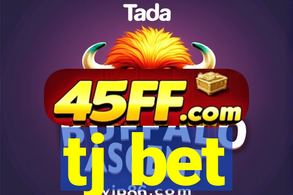 tj bet